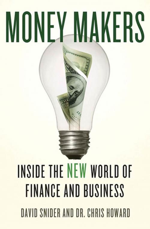 Cover of the book Money Makers by David Snider, Dr. Chris Howard, St. Martin's Publishing Group