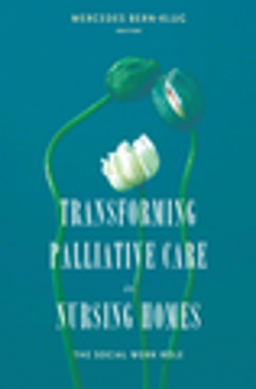 Cover of the book Transforming Palliative Care in Nursing Homes by , Columbia University Press