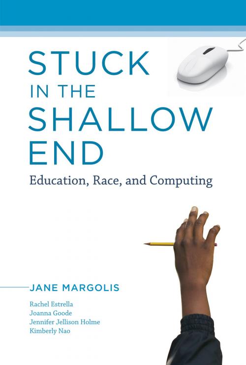 Cover of the book Stuck in the Shallow End by Jane Margolis, Jennifer Jellison Holme, Joanna Goode, Kim Nao, Rachel Estrella, The MIT Press