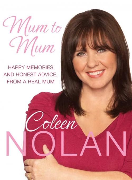 Cover of the book Mum to Mum by Coleen Nolan, Pan Macmillan