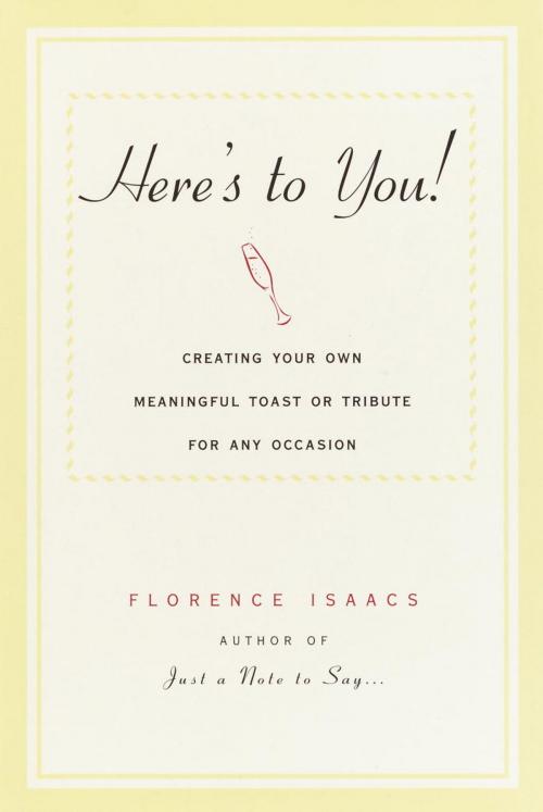 Cover of the book Here's to You! by Florence Isaacs, Potter/Ten Speed/Harmony/Rodale