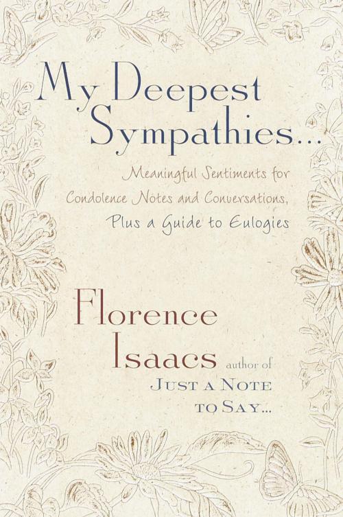 Cover of the book My Deepest Sympathies... by Florence Isaacs, Potter/Ten Speed/Harmony/Rodale