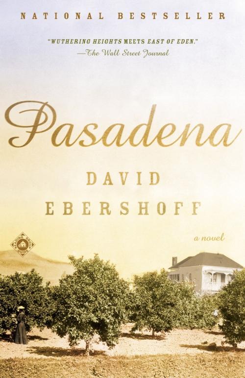 Cover of the book Pasadena by David Ebershoff, Random House Publishing Group