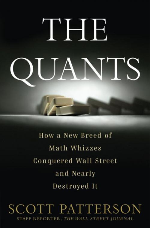 Cover of the book The Quants by Scott Patterson, The Crown Publishing Group