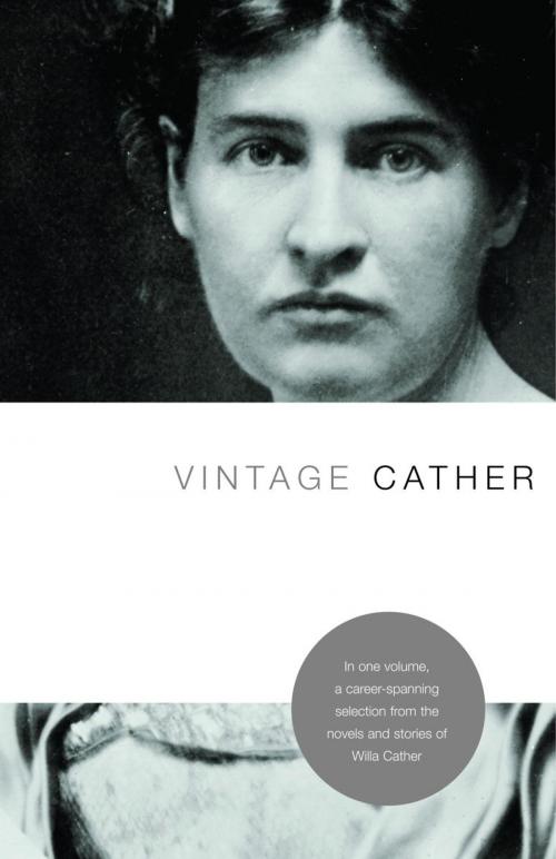 Cover of the book Vintage Cather by Willa Cather, Knopf Doubleday Publishing Group