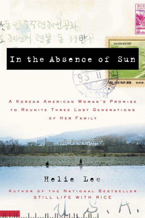 Cover of the book In the Absence of Sun by Helie Lee, Crown/Archetype