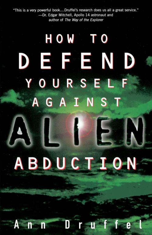 Cover of the book How to Defend Yourself Against Alien Abduction by Ann Druffel, Crown/Archetype