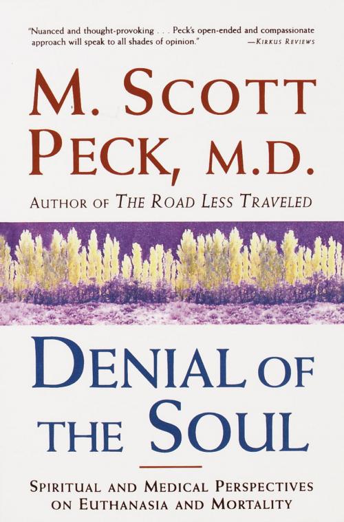 Cover of the book Denial of the Soul by M. Scott Peck, Potter/Ten Speed/Harmony/Rodale