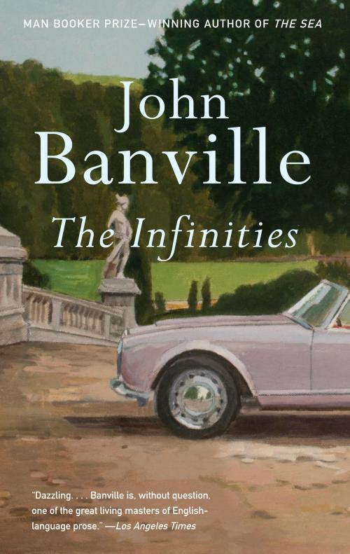 Cover of the book The Infinities by John Banville, Knopf Doubleday Publishing Group