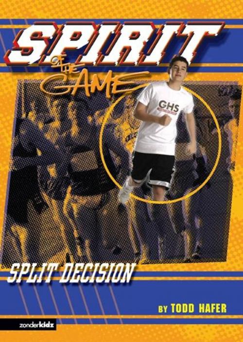 Cover of the book Split Decision by Todd Hafer, Zonderkidz