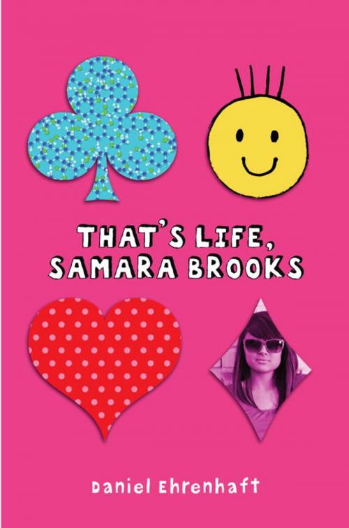 Cover of the book That's Life, Samara Brooks by Daniel Ehrenhaft, Random House Children's Books