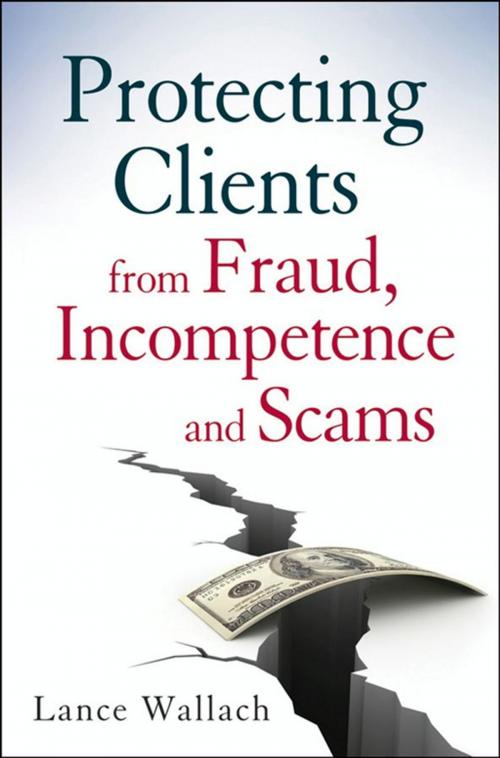 Cover of the book Protecting Clients from Fraud, Incompetence and Scams by Lance Wallach, Wiley