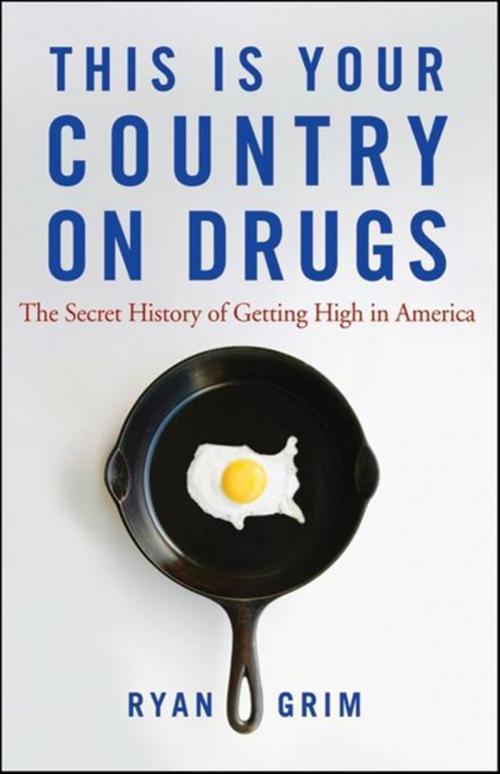 Cover of the book This Is Your Country on Drugs by Ryan Grim, Turner Publishing Co.
