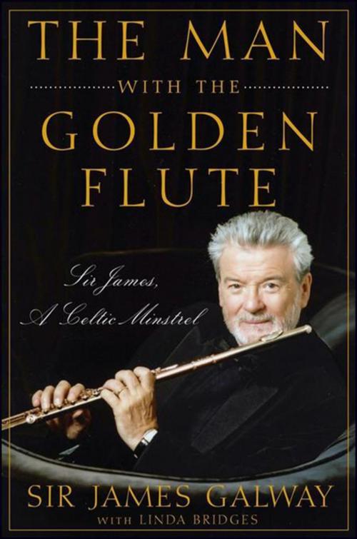 Cover of the book The Man with the Golden Flute by Sir James Galway, Turner Publishing Company