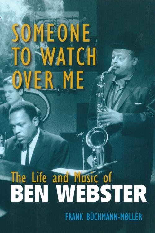 Cover of the book Someone to Watch Over Me by Frank Büchmann-Møller, University of Michigan Press