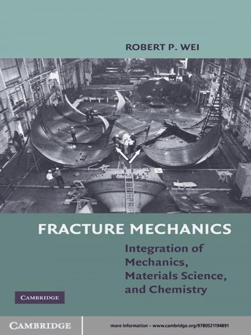 Cover of the book Fracture Mechanics by Robert P. Wei, Cambridge University Press