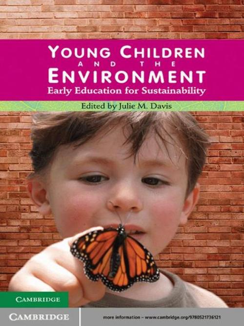 Cover of the book Young Children and the Environment by Julie M. Davis, Cambridge University Press
