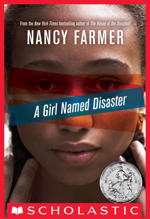 Cover of the book A Girl Named Disaster by Nancy Farmer, Scholastic Inc.