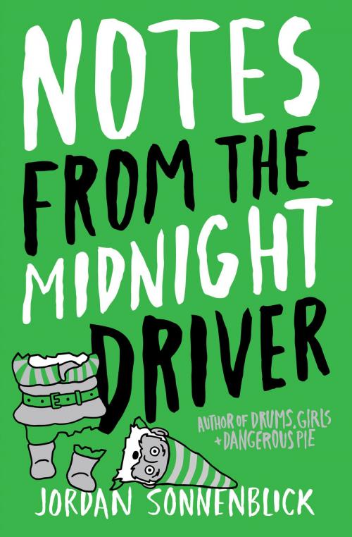Cover of the book Notes From The Midnight Driver by Jordan Sonnenblick, Scholastic Inc.