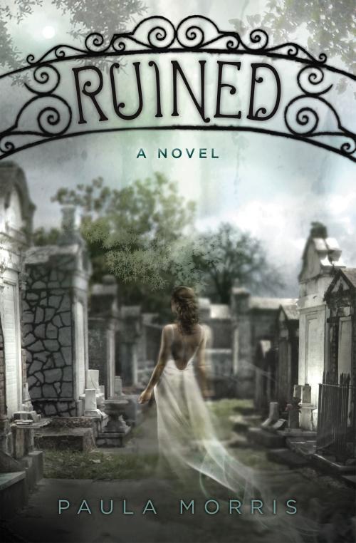 Cover of the book Ruined: A Novel by Paula Morris, Scholastic Inc.