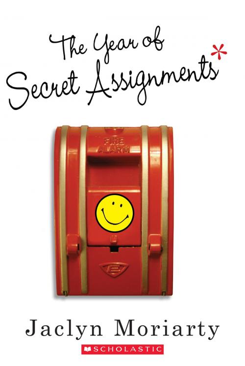 Cover of the book The Year of Secret Assignments by Jaclyn Moriarty, Scholastic Inc.