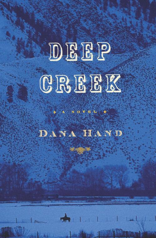 Cover of the book Deep Creek by Dana Hand, Houghton Mifflin Harcourt