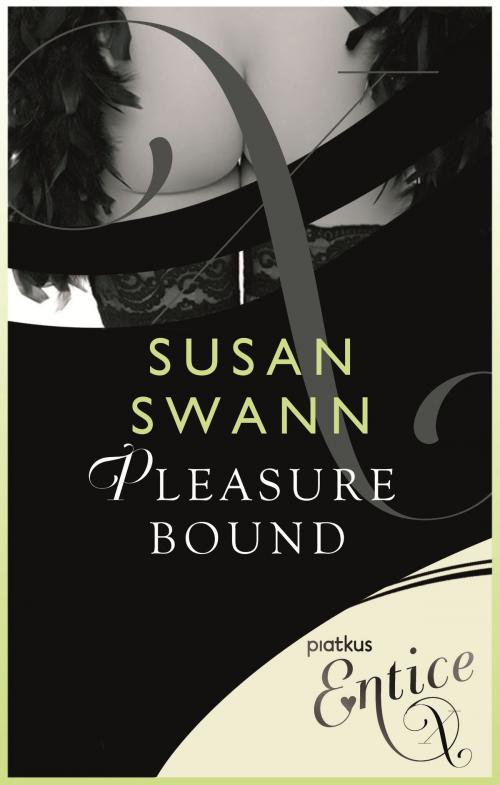 Cover of the book Pleasure Bound by Susan Swann, Little, Brown Book Group