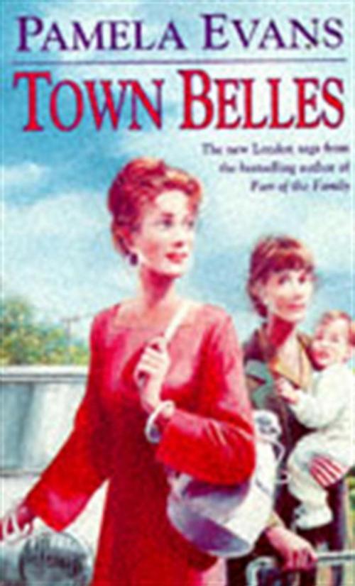 Cover of the book Town Belles by Pamela Evans, Headline