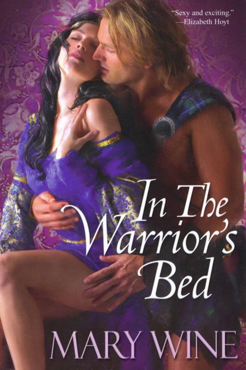 Cover of the book In The Warrior's Bed by Mary Wine, Kensington Books