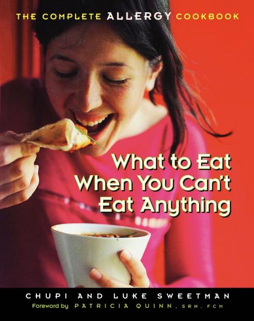 Cover of the book What to Eat When You Can't Eat Anything by Chupi Sweetman, Luke Sweetman, Hachette Books