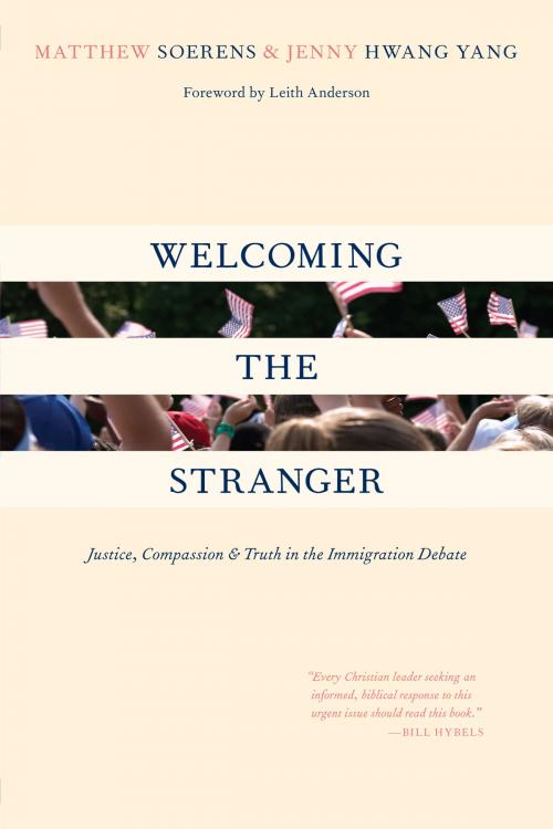 Cover of the book Welcoming the Stranger by Matthew Soerens, Jenny Hwang Yang, IVP Books