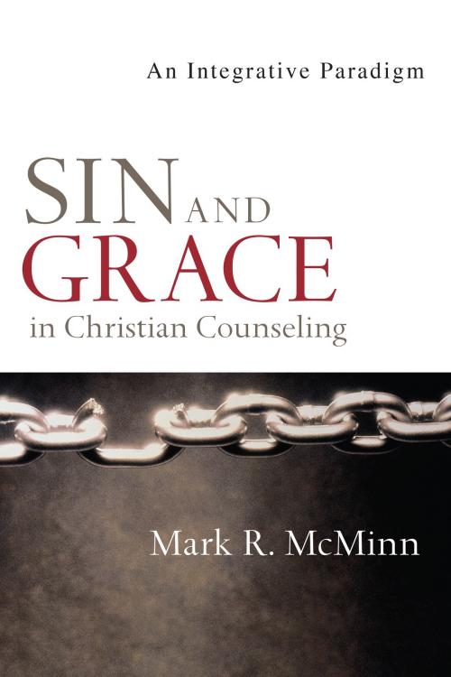 Cover of the book Sin and Grace in Christian Counseling by Mark R. McMinn, IVP Academic