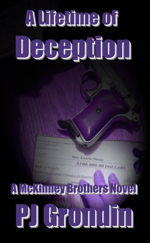 Cover of the book A Lifetime of Deception by PJ Grondin, PJ Grondin