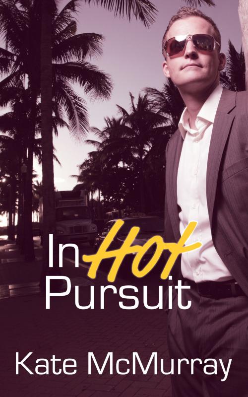 Cover of the book In Hot Pursuit by Kate McMurray, Echo Hill Books