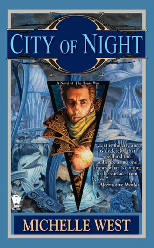 Cover of the book City of Night by Michelle West, DAW