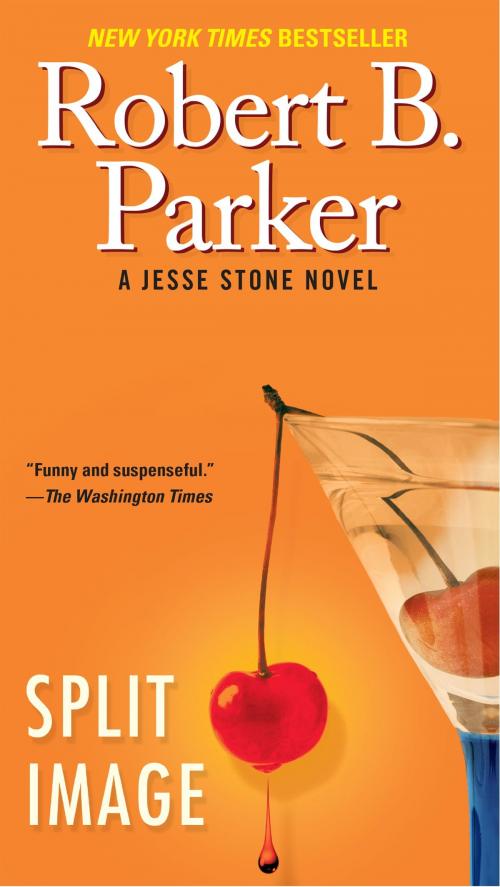 Cover of the book Split Image by Robert B. Parker, Penguin Publishing Group