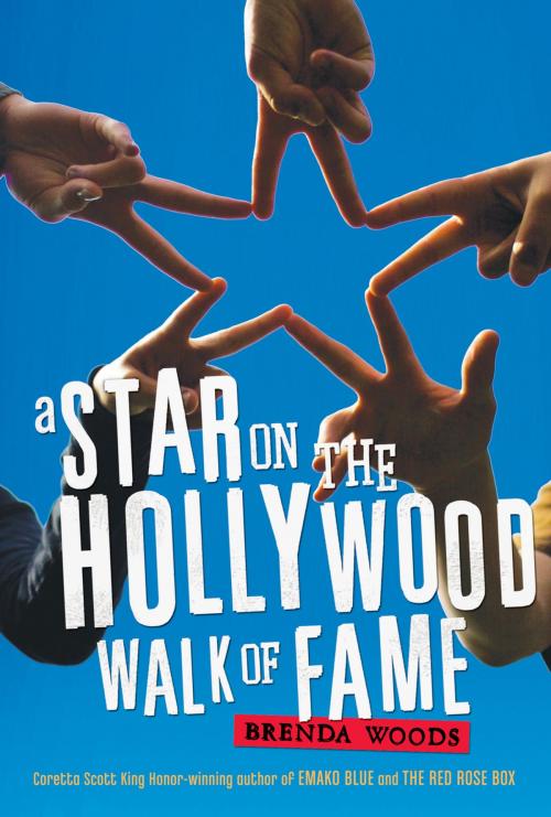 Cover of the book A Star on the Hollywood Walk of Fame by Brenda Woods, Penguin Young Readers Group