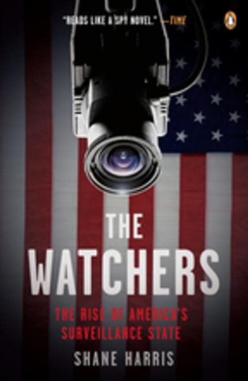 Cover of the book The Watchers by Shane Harris, Penguin Publishing Group