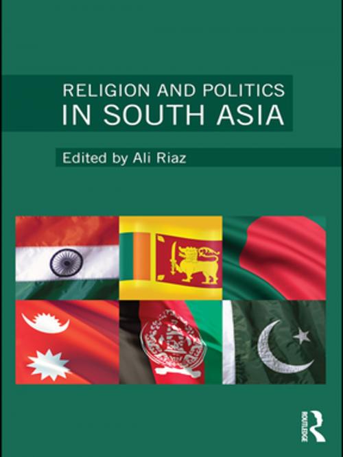 Cover of the book Religion and Politics in South Asia by , Taylor and Francis