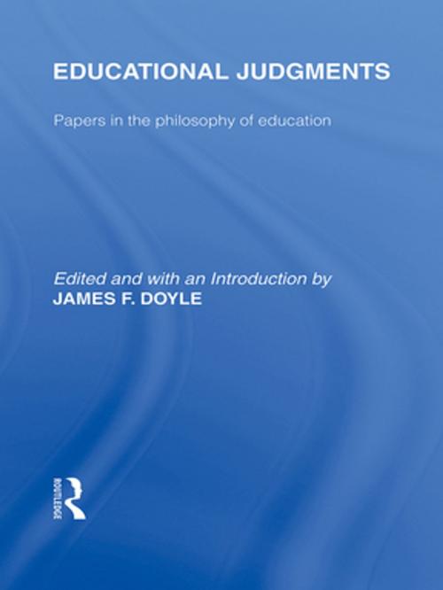 Cover of the book Educational Judgments (International Library of the Philosophy of Education Volume 9) by , Taylor and Francis
