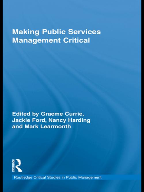 Cover of the book Making Public Services Management Critical by , Taylor and Francis