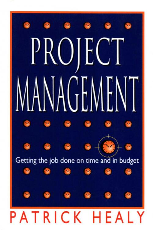 Cover of the book Project Management by Patrick Healey, Taylor and Francis