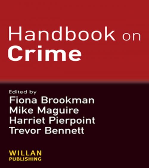Cover of the book Handbook on Crime by Fiona Brookman, Mike Maguire, Harriet Pierpoint, Trevor Bennett, Taylor and Francis