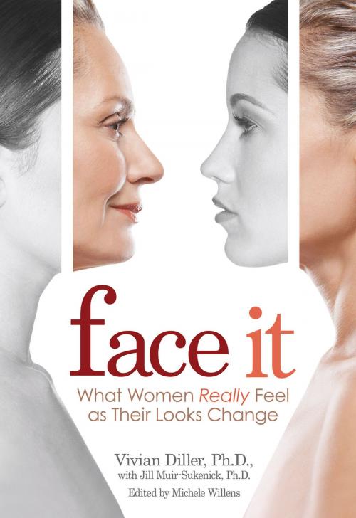 Cover of the book Face It by Vivian Diller, Ph.D., Hay House