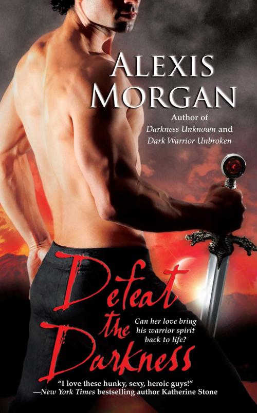 Cover of the book Defeat the Darkness by Alexis Morgan, Pocket Books