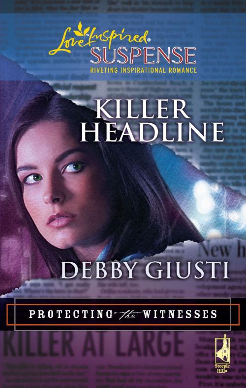 Cover of the book Killer Headline by Debby Giusti, Steeple Hill