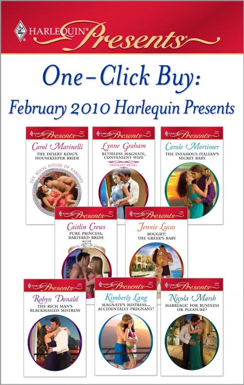 Cover of the book One-Click Buy: February 2010 Harlequin Presents by Carol Marinelli, Lynne Graham, Carole Mortimer, Caitlin Crews, Jennie Lucas, Robyn Donald, Kimberly Lang, Nicola Marsh, Harlequin