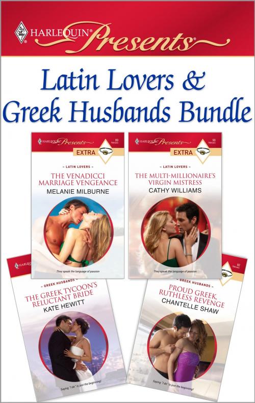 Cover of the book Latin Lovers & Greek Husbands Bundle by Melanie Milburne, Cathy Williams, Kate Hewitt, Chantelle Shaw, Harlequin
