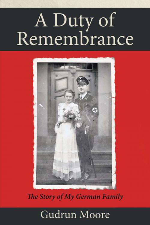 Cover of the book A Duty of Remembrance by Gudrun Moore, Trafford Publishing