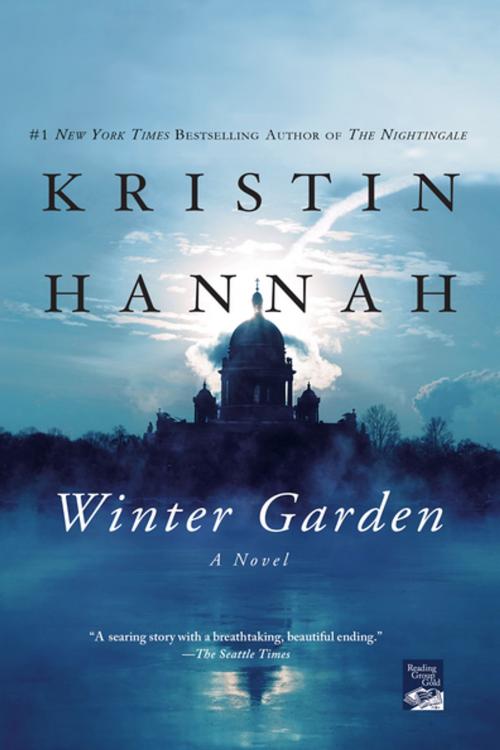 Cover of the book Winter Garden by Kristin Hannah, St. Martin's Press